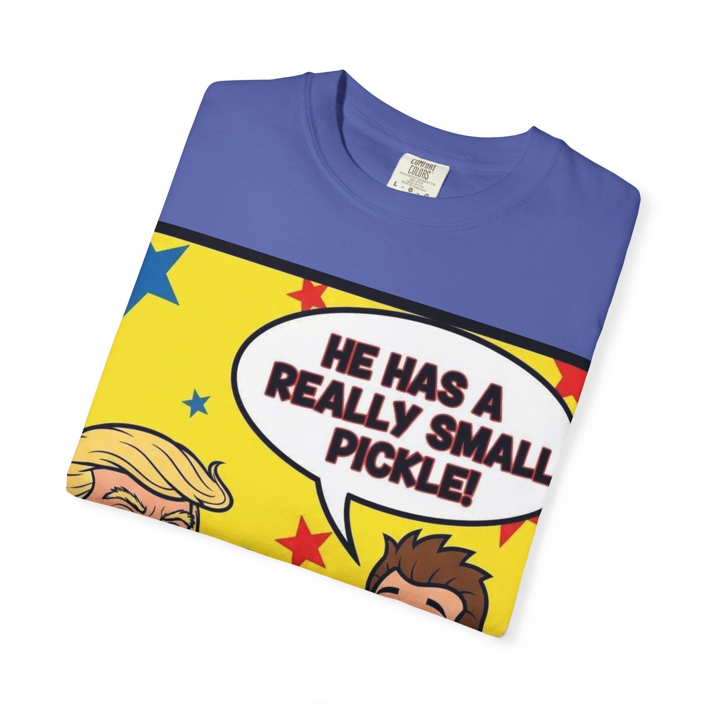 Humorous Political T-shirt: 'He Has a Really Small Pickle', Funny Gift, Unisex Tee for Parties, Elections, Political Events