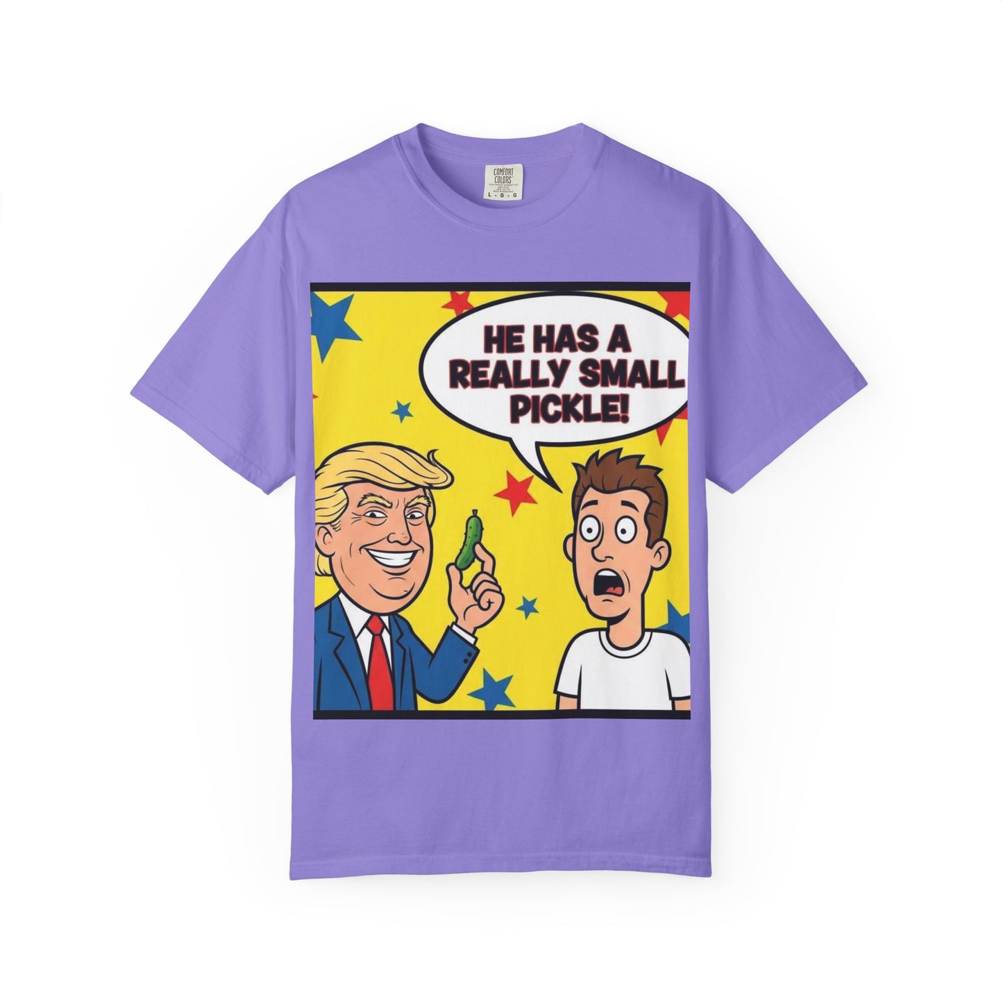 Humorous Political T-shirt: 'He Has a Really Small Pickle', Funny Gift, Unisex Tee for Parties, Elections, Political Events