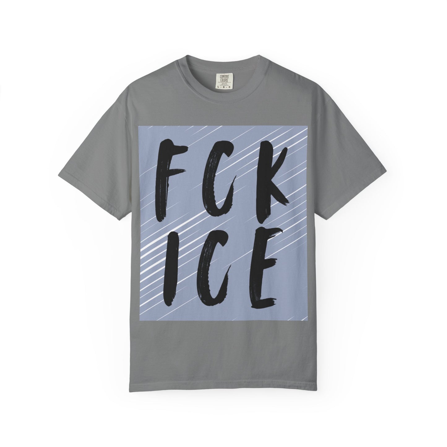 FCK ICE Unisex Garment-Dyed T-shirt, Casual Graphic Tee, Streetwear, Unique Gift, Everyday Wear, Cool Summer Style