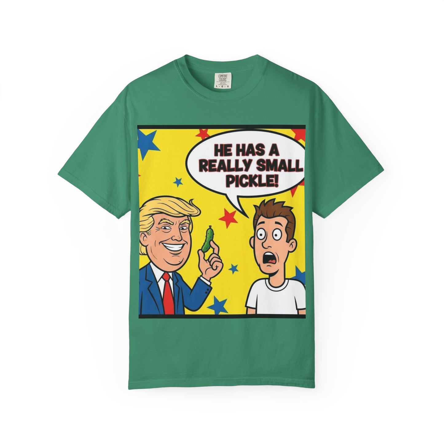 Humorous Political T-shirt: 'He Has a Really Small Pickle', Funny Gift, Unisex Tee for Parties, Elections, Political Events