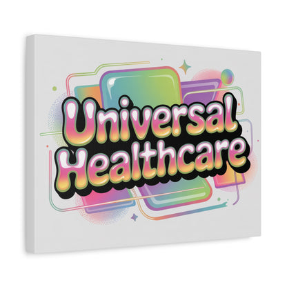 Universal Healthcare Poster — Vibrant Matte Canvas Print
