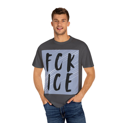 FCK ICE Unisex Garment-Dyed T-shirt, Casual Graphic Tee, Streetwear, Unique Gift, Everyday Wear, Cool Summer Style