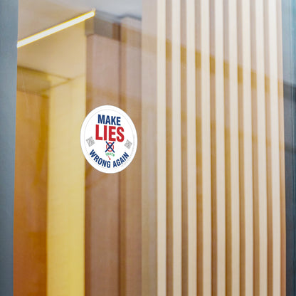 Make Lies Wrong Again Vinyl Decals - Empowering Stickers for Political Statements, Home Decor, Laptop, Gift