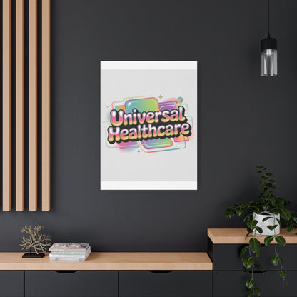 Universal Healthcare Poster — Vibrant Matte Canvas Print