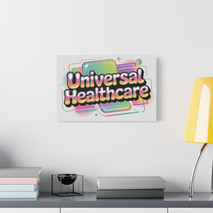 Universal Healthcare Poster — Vibrant Matte Canvas Print