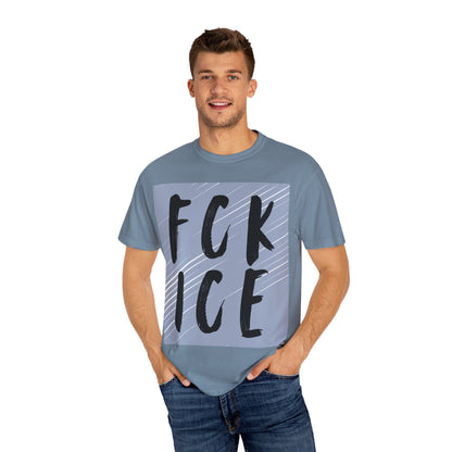 FCK ICE Unisex Garment-Dyed T-shirt, Casual Graphic Tee, Streetwear, Unique Gift, Everyday Wear, Cool Summer Style
