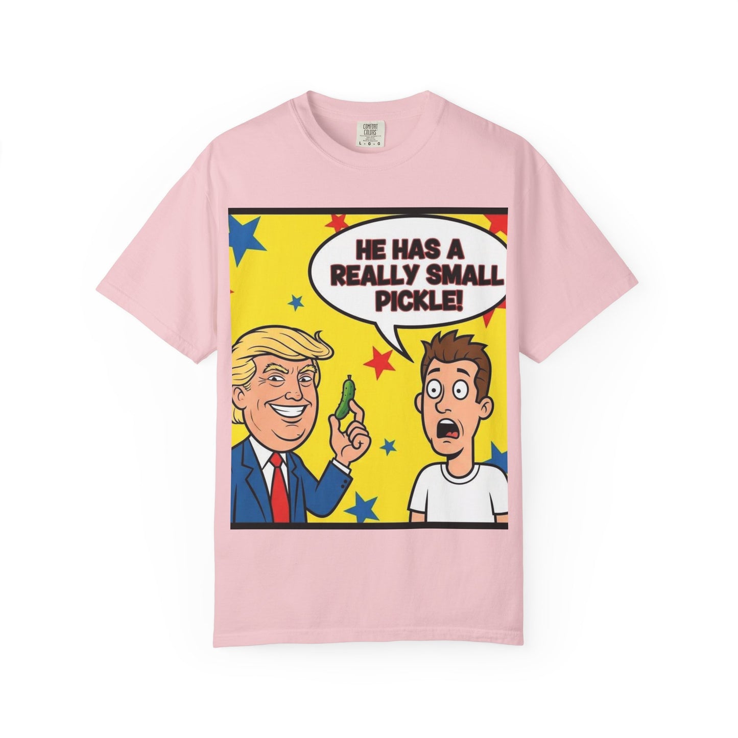 Humorous Political T-shirt: 'He Has a Really Small Pickle', Funny Gift, Unisex Tee for Parties, Elections, Political Events