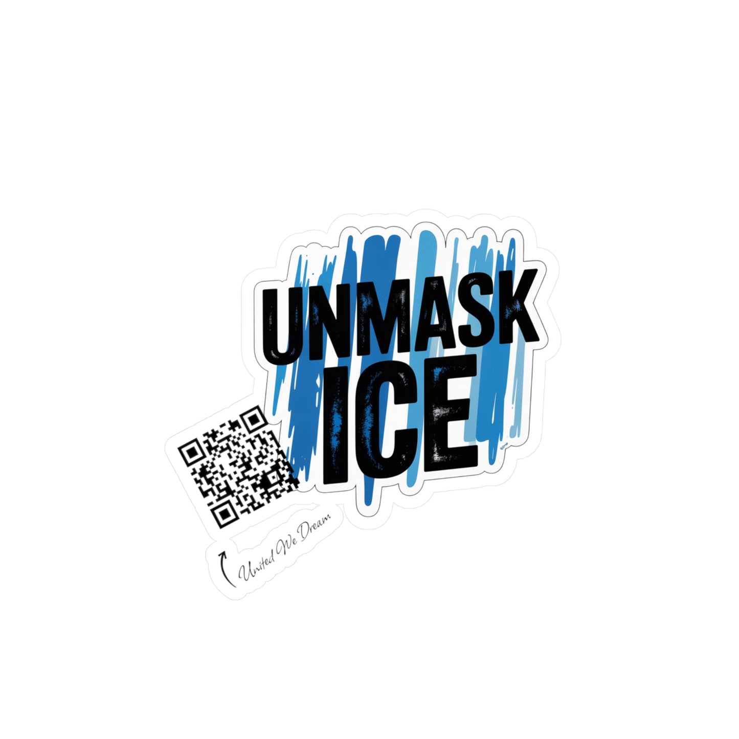 Vinyl Decal Stickers - Unmask ICE Protests for Immigration Justice and Reform