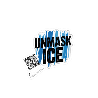 Vinyl Decal Stickers - Unmask ICE Protests for Immigration Justice and Reform