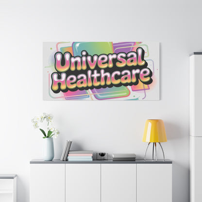 Universal Healthcare Poster — Vibrant Matte Canvas Print