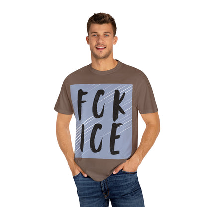 FCK ICE Unisex Garment-Dyed T-shirt, Casual Graphic Tee, Streetwear, Unique Gift, Everyday Wear, Cool Summer Style