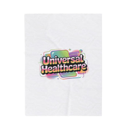 Universal Healthcare Advocacy Velveteen Plush Blanket