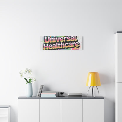 Universal Healthcare Poster — Vibrant Matte Canvas Print