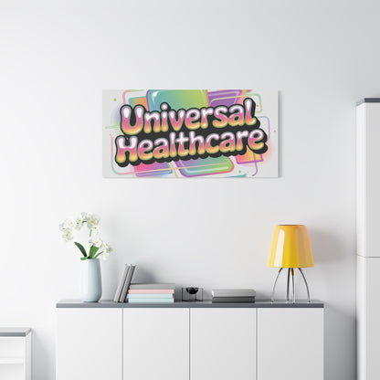 Universal Healthcare Poster — Vibrant Matte Canvas Print