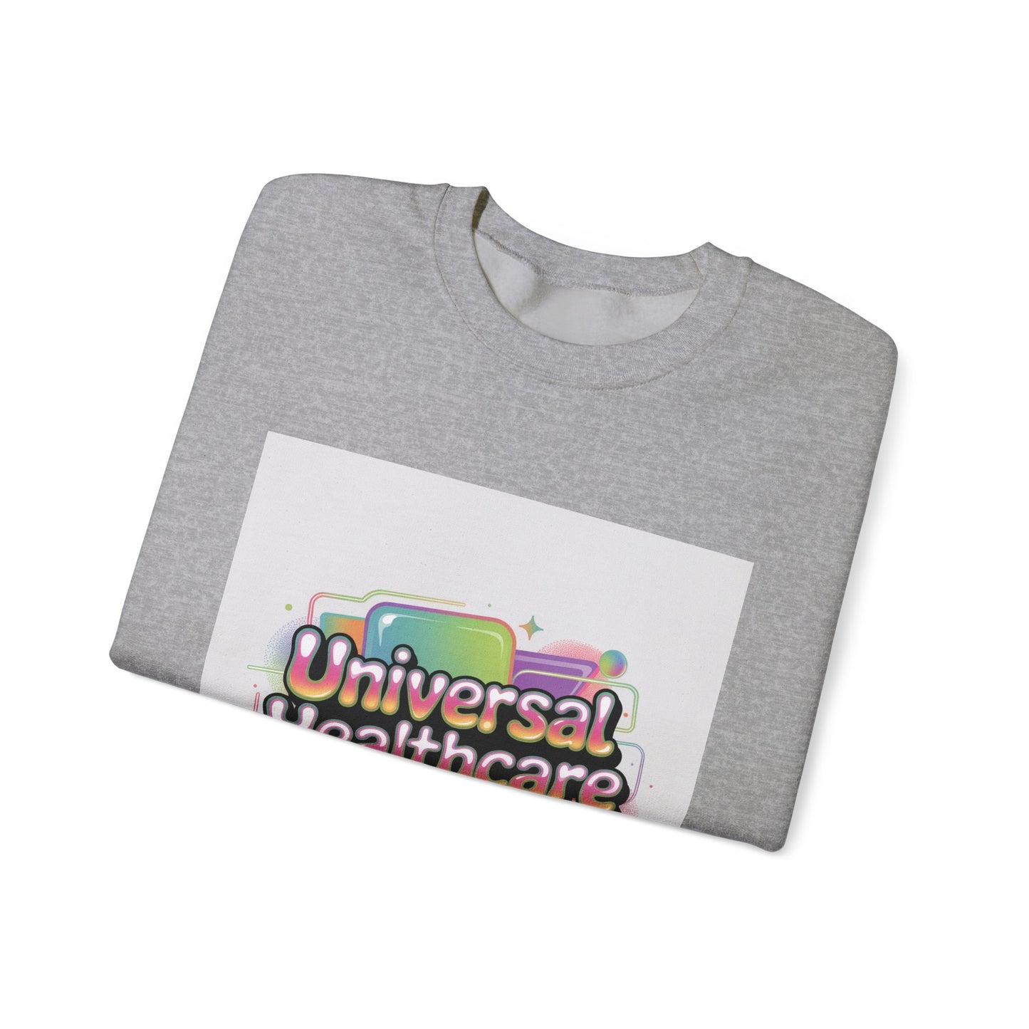 Healthcare Is a Human Right Crewneck Sweatshirt