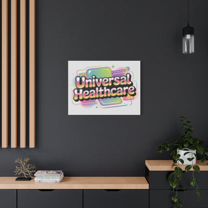 Universal Healthcare Poster — Vibrant Matte Canvas Print