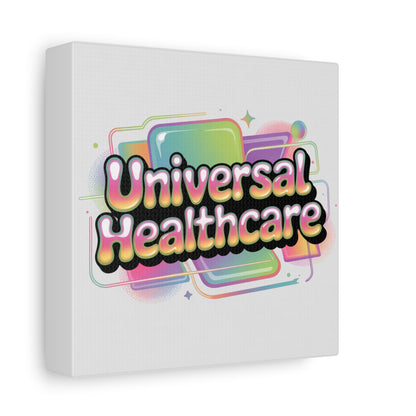 Universal Healthcare Poster — Vibrant Matte Canvas Print