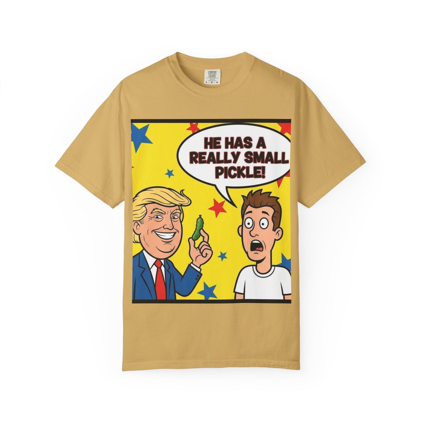 Humorous Political T-shirt: 'He Has a Really Small Pickle', Funny Gift, Unisex Tee for Parties, Elections, Political Events