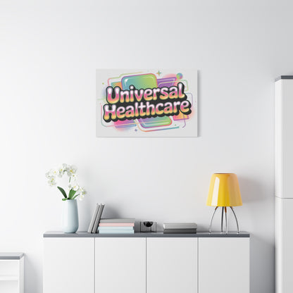 Universal Healthcare Poster — Vibrant Matte Canvas Print