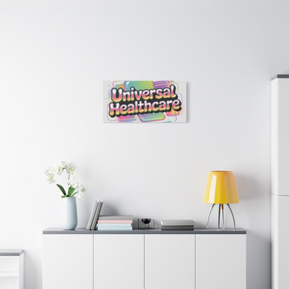 Universal Healthcare Poster — Vibrant Matte Canvas Print
