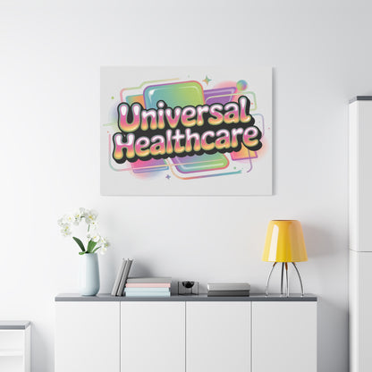 Universal Healthcare Poster — Vibrant Matte Canvas Print