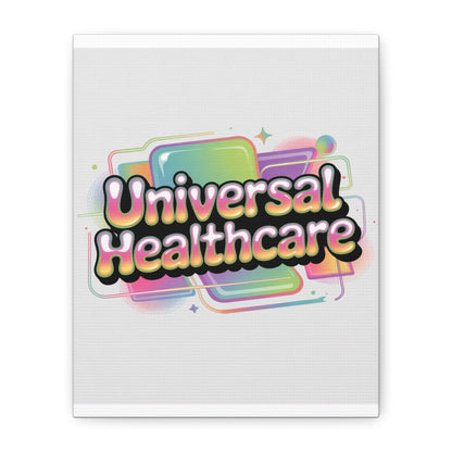 Universal Healthcare Poster — Vibrant Matte Canvas Print