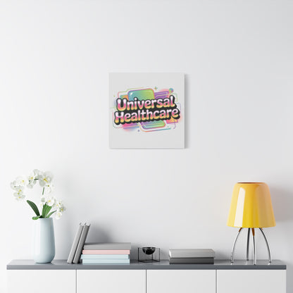 Universal Healthcare Poster — Vibrant Matte Canvas Print