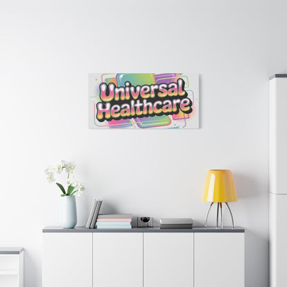 Universal Healthcare Poster — Vibrant Matte Canvas Print