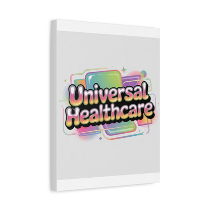 Universal Healthcare Poster — Vibrant Matte Canvas Print
