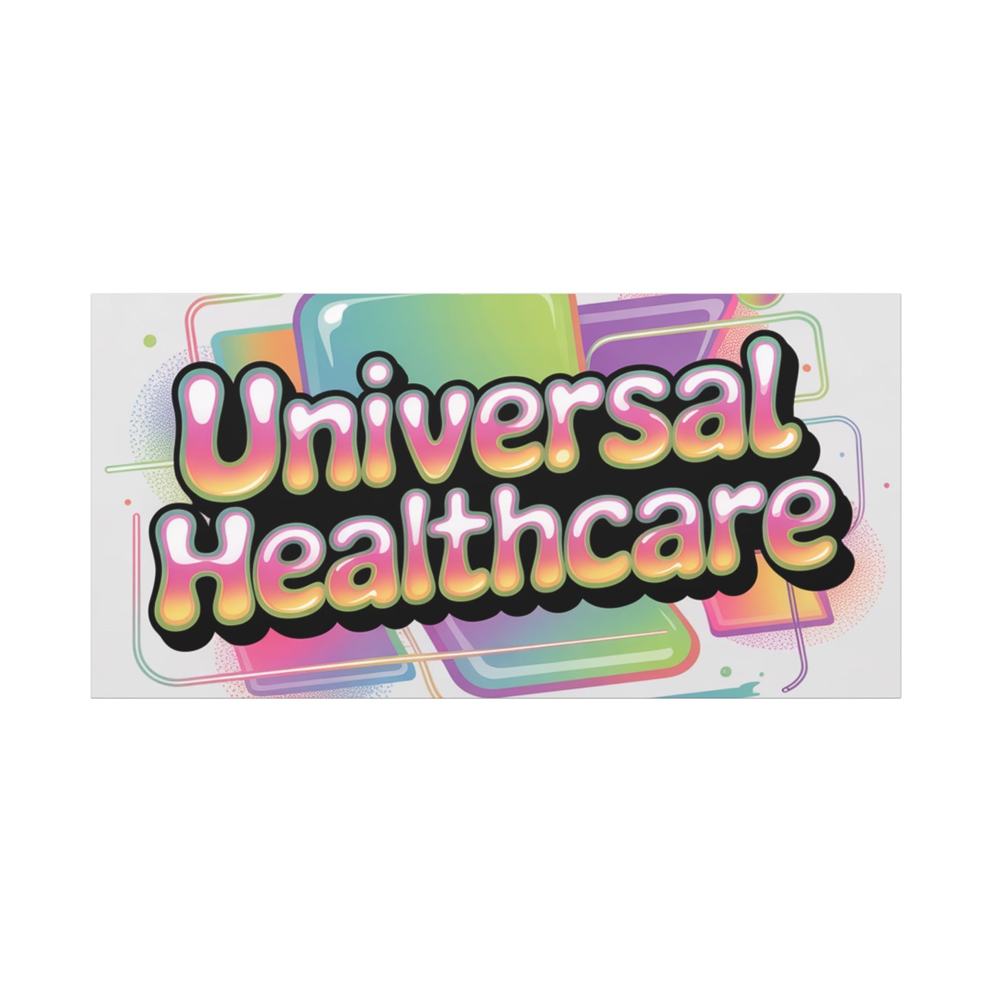 Universal Healthcare Poster — Vibrant Matte Canvas Print