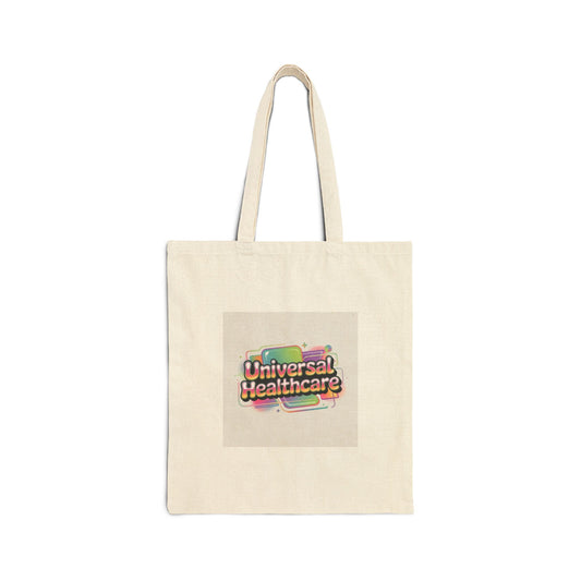 Universal Healthcare Advocate Cotton Canvas Tote Bag