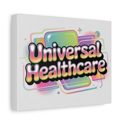 Universal Healthcare Poster — Vibrant Matte Canvas Print