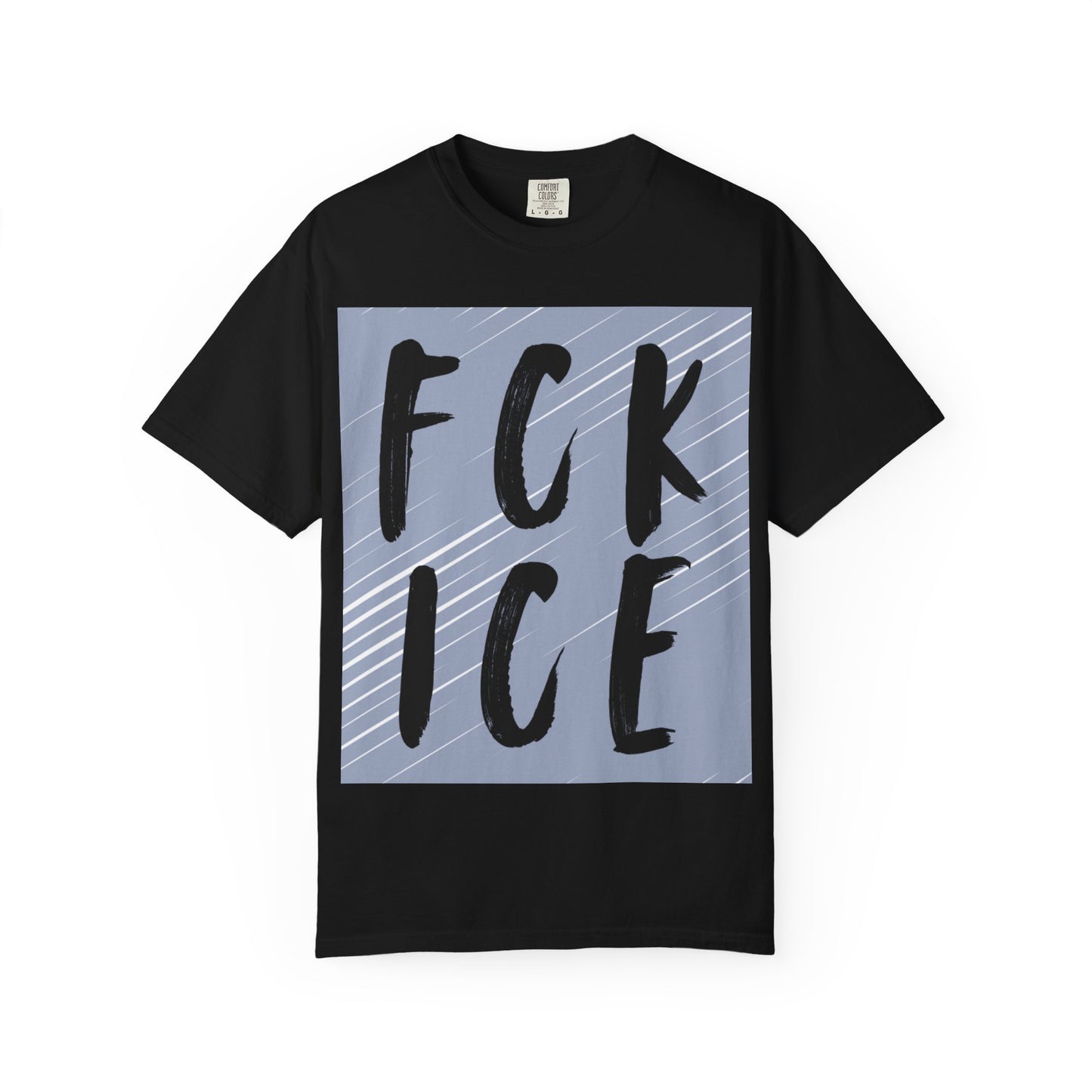 FCK ICE Unisex Garment-Dyed T-shirt, Casual Graphic Tee, Streetwear, Unique Gift, Everyday Wear, Cool Summer Style