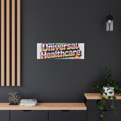 Universal Healthcare Poster — Vibrant Matte Canvas Print