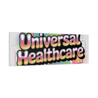 Universal Healthcare Poster — Vibrant Matte Canvas Print