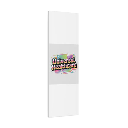 Universal Healthcare Poster — Vibrant Matte Canvas Print