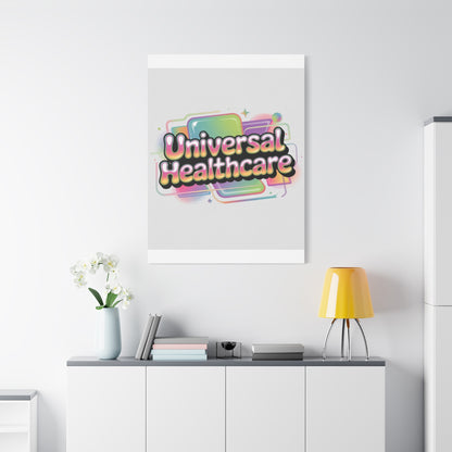 Universal Healthcare Poster — Vibrant Matte Canvas Print