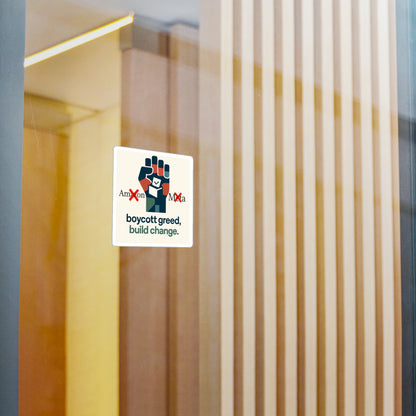 Vinyl Decal - Buy Local, Boycott Corporate Greed