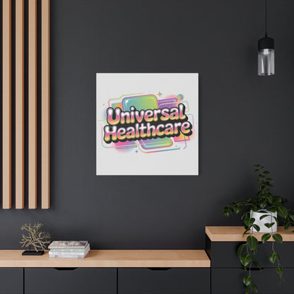 Universal Healthcare Poster — Vibrant Matte Canvas Print