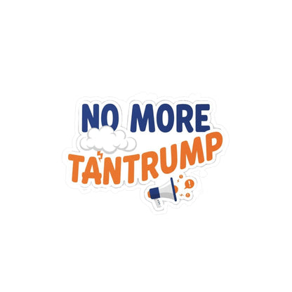 Political Vinyl Decals - No More Tantrump