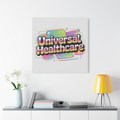 Universal Healthcare Poster — Vibrant Matte Canvas Print