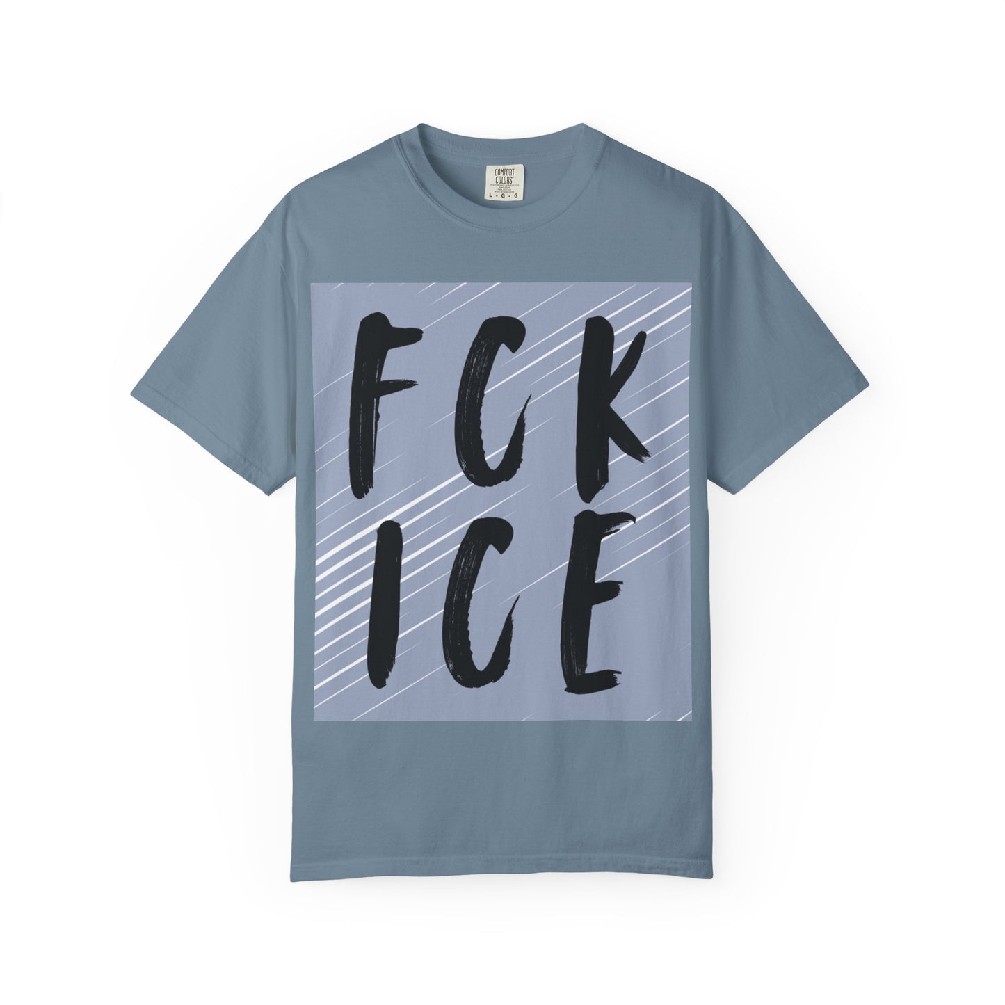 FCK ICE Unisex Garment-Dyed T-shirt, Casual Graphic Tee, Streetwear, Unique Gift, Everyday Wear, Cool Summer Style