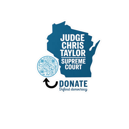 Vinyl Decal Support Judge Chris Taylor Wisconsin State Supreme Court Advocate Gift
