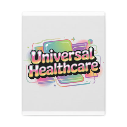 Universal Healthcare Poster — Vibrant Matte Canvas Print