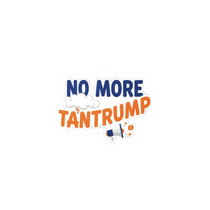 Political Vinyl Decals - No More Tantrump