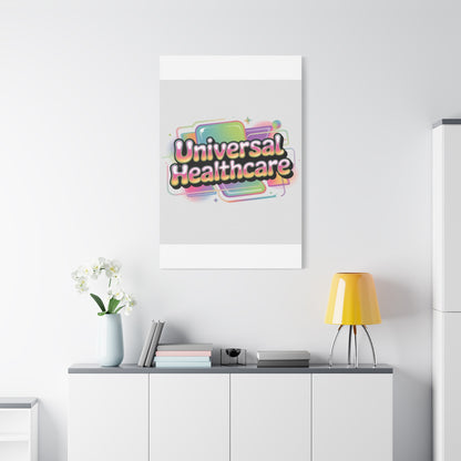 Universal Healthcare Poster — Vibrant Matte Canvas Print
