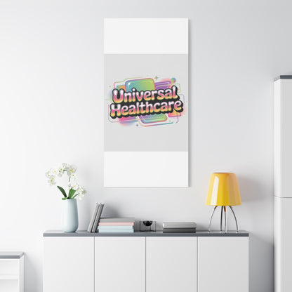 Universal Healthcare Poster — Vibrant Matte Canvas Print