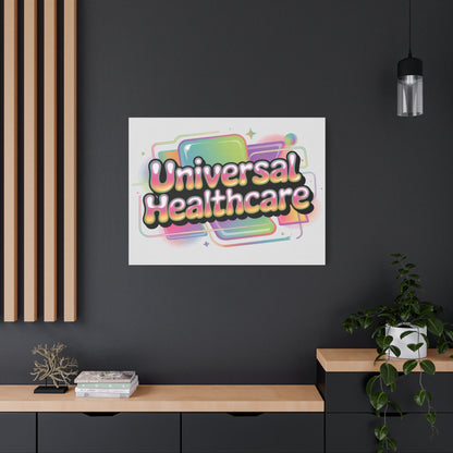 Universal Healthcare Poster — Vibrant Matte Canvas Print