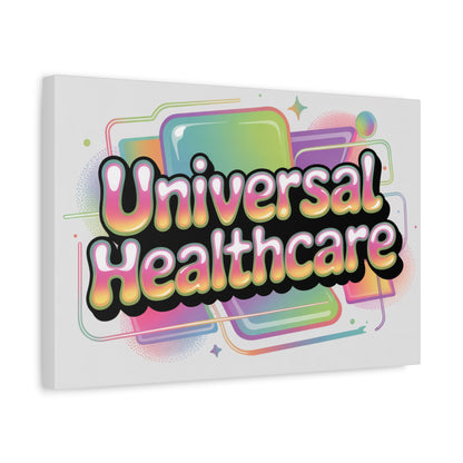Universal Healthcare Poster — Vibrant Matte Canvas Print