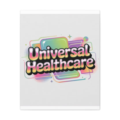 Universal Healthcare Poster — Vibrant Matte Canvas Print
